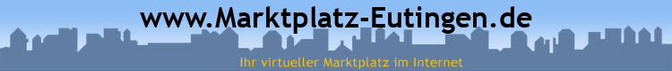 www.Marktplatz-Eutingen.de